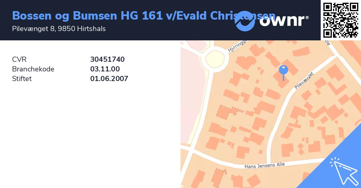 Bossen og Bumsen HG 161 V/evald Christensen - Se overskud, ejere, og regnskaber - ownr®