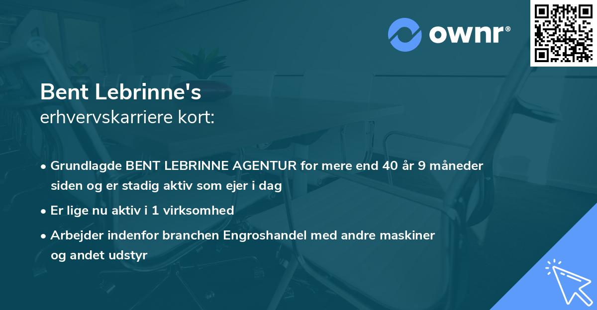 Bent Lebrinne's erhvervskarriere kort