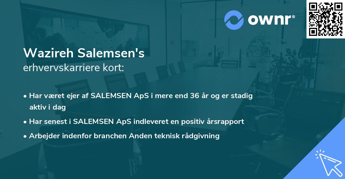 Wazireh Salemsen's erhvervskarriere kort