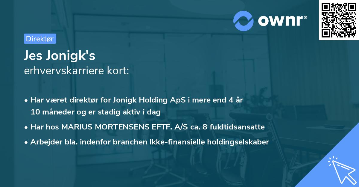 Jes Jonigk's erhvervskarriere kort