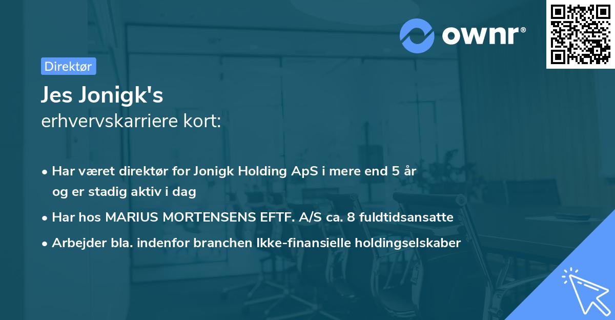 Jes Jonigk's erhvervskarriere kort