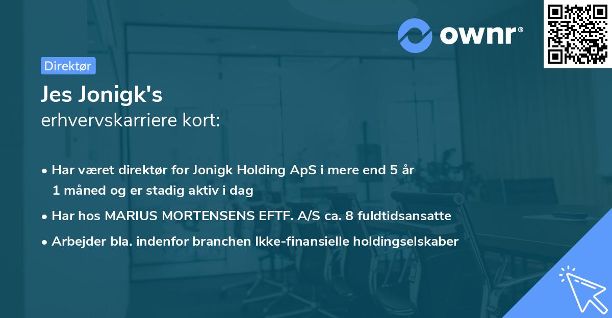Jes Jonigk's erhvervskarriere kort