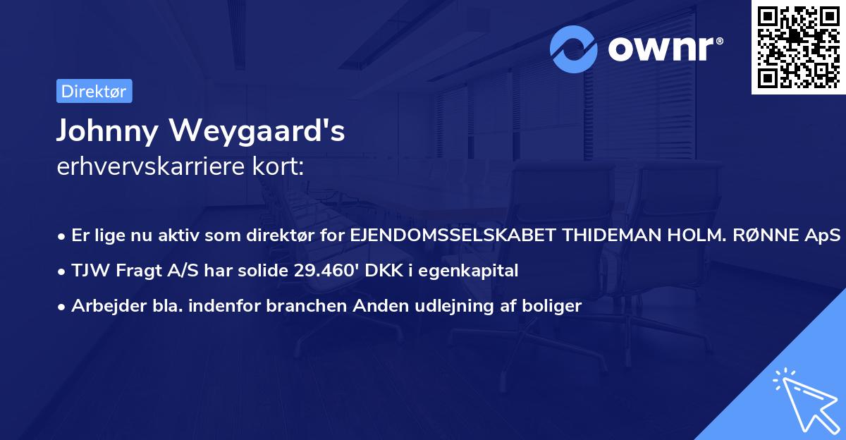 Johnny Weygaard's erhvervskarriere kort