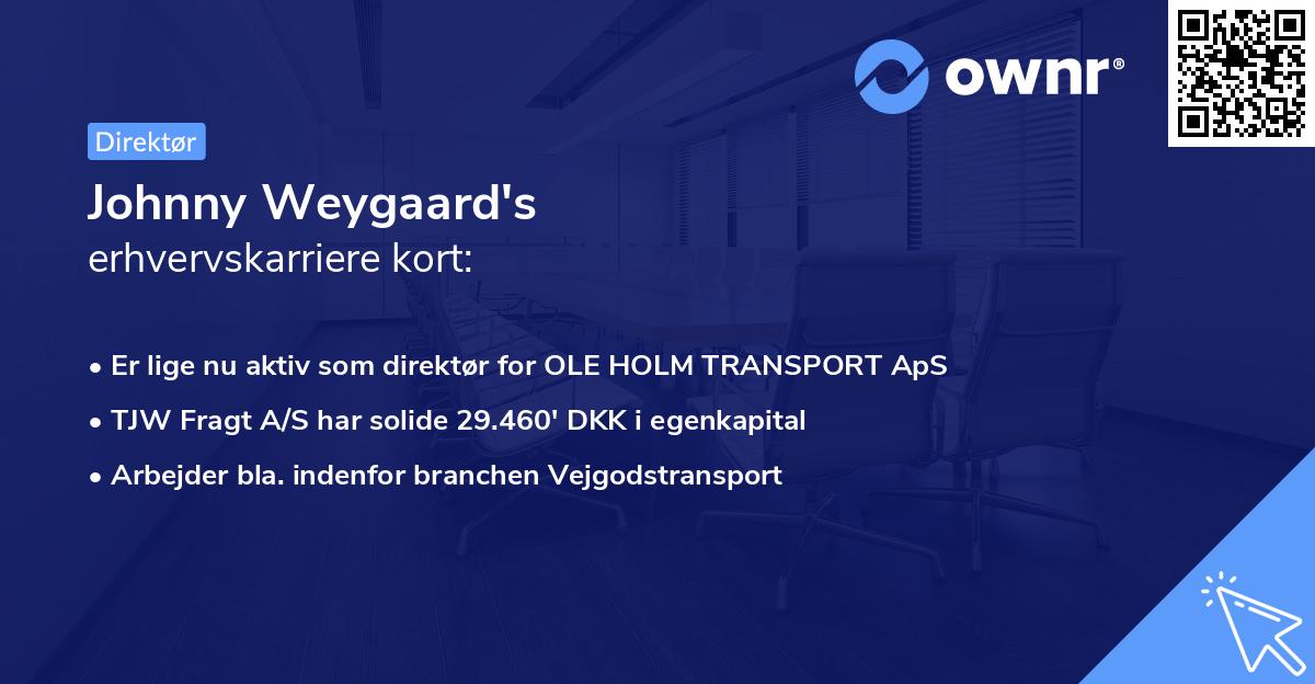Johnny Weygaard's erhvervskarriere kort