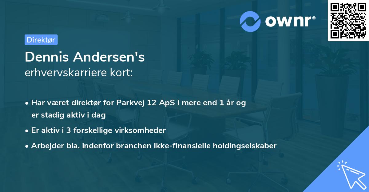 Dennis Andersen's erhvervskarriere kort
