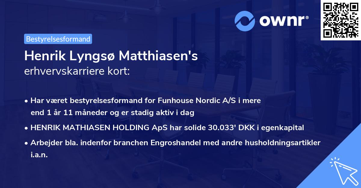 Henrik Lyngsø Matthiasen's erhvervskarriere kort