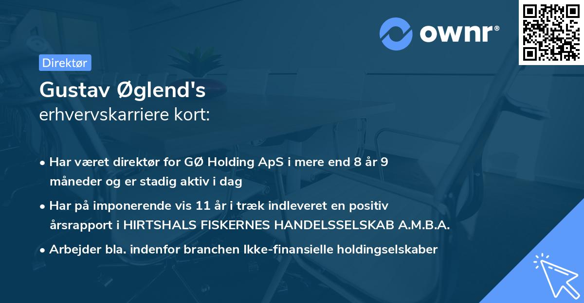 Gustav Øglend's erhvervskarriere kort
