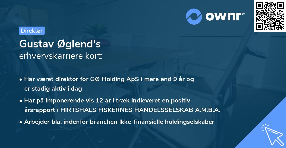 Gustav Øglend's erhvervskarriere kort