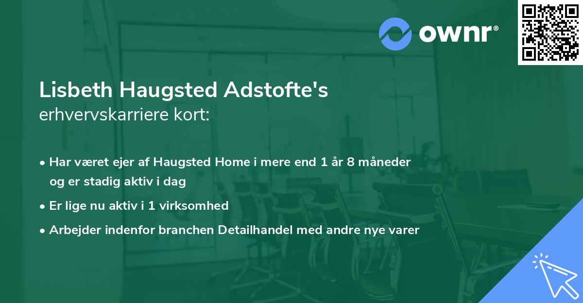 Lisbeth Haugsted Adstofte's erhvervskarriere kort