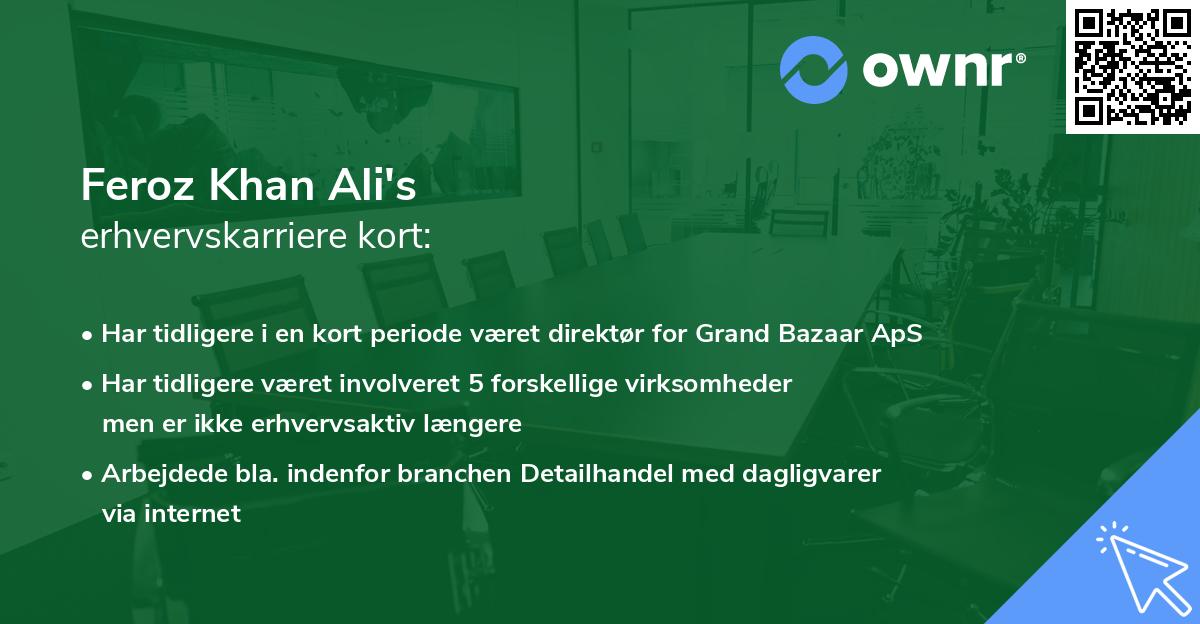 Feroz Khan Ali's erhvervskarriere kort