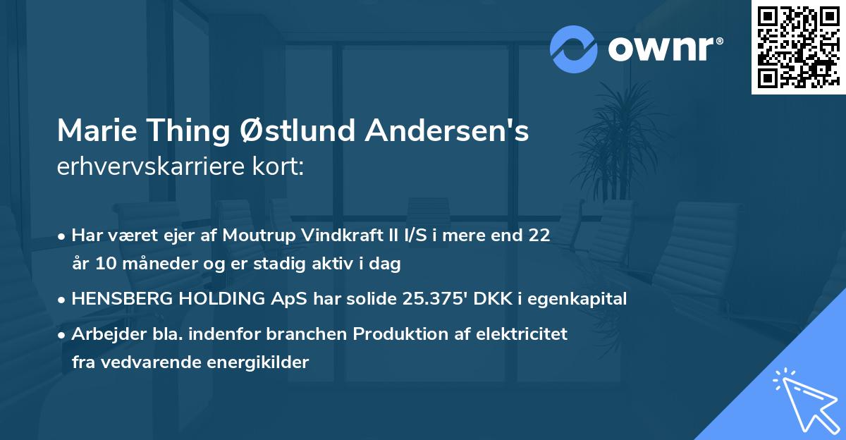 Marie Thing Østlund Andersen's erhvervskarriere kort