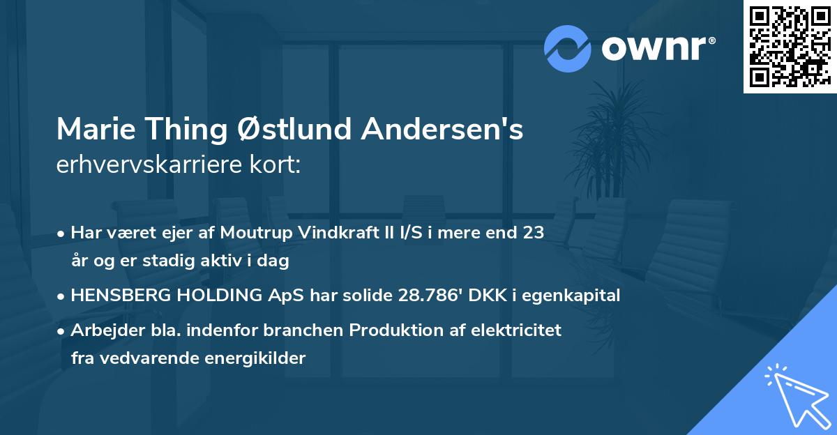 Marie Thing Østlund Andersen's erhvervskarriere kort
