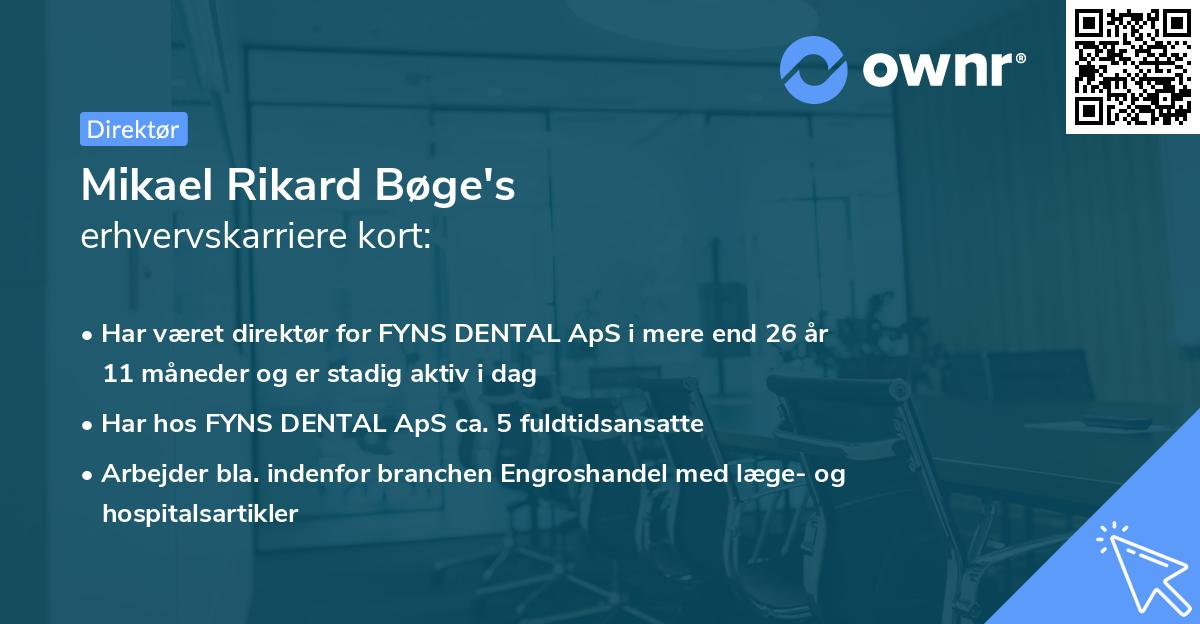 Mikael Rikard Bøge's erhvervskarriere kort