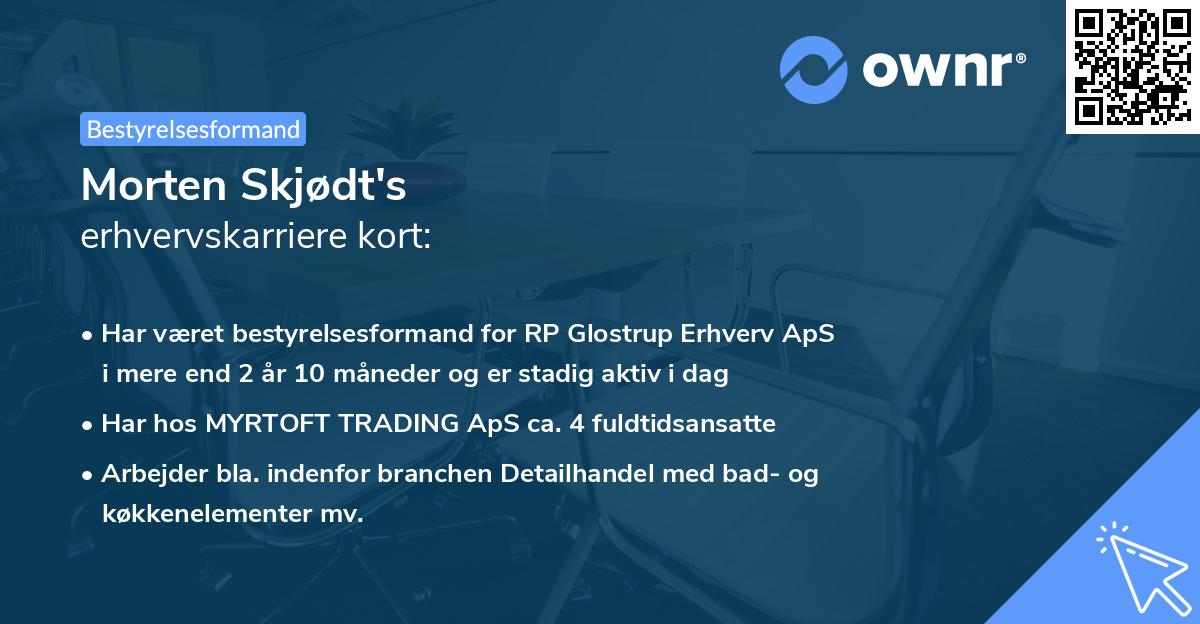 Morten Skjødt's erhvervskarriere kort