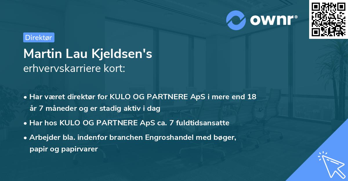 Martin Lau Kjeldsen's erhvervskarriere kort