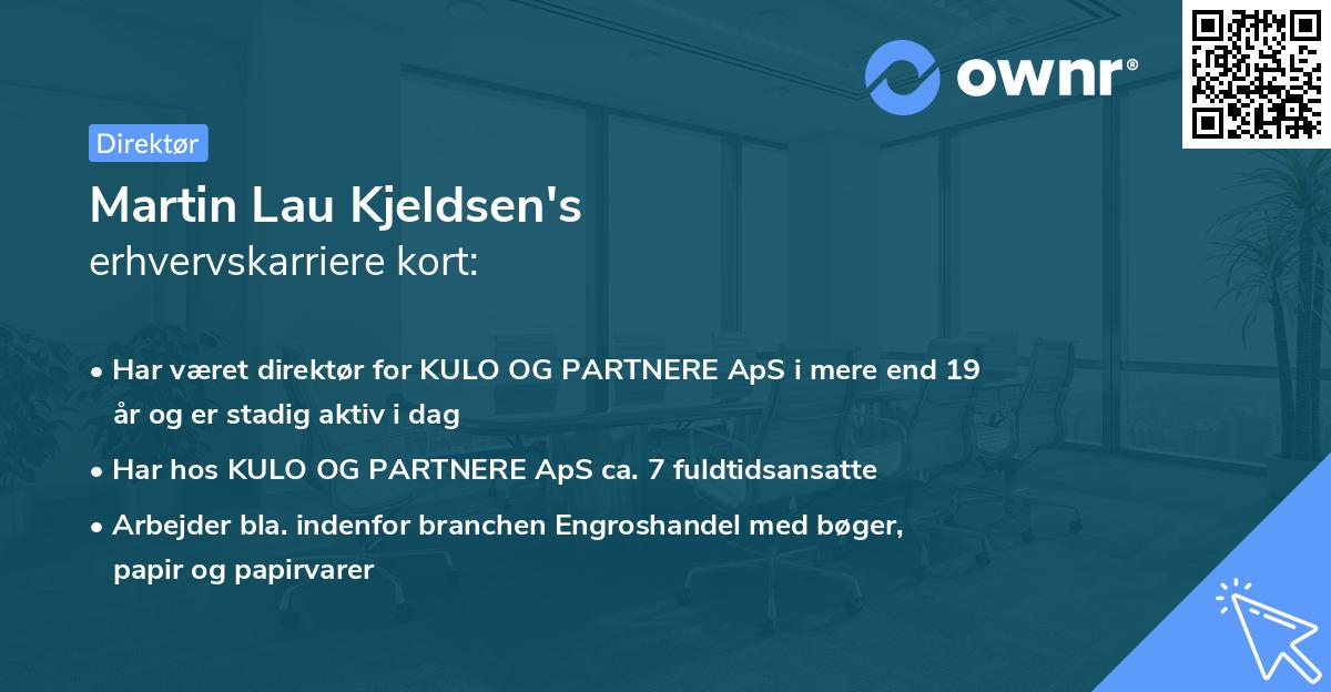 Martin Lau Kjeldsen's erhvervskarriere kort