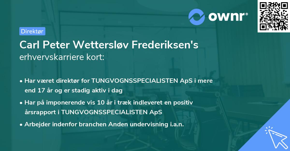 Carl Peter Wettersløv Frederiksen's erhvervskarriere kort