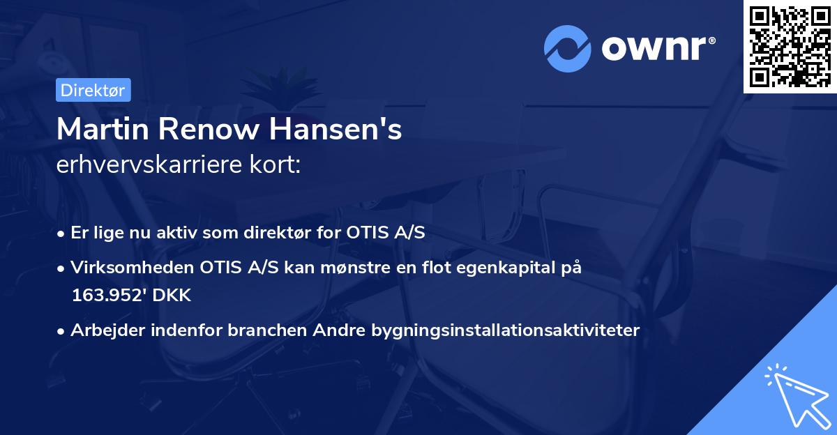 Martin Renow Hansen's erhvervskarriere kort