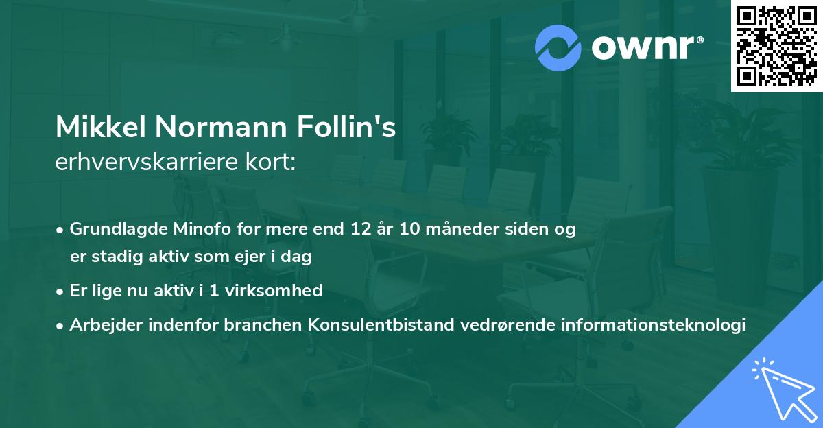 Mikkel Normann Follin's erhvervskarriere kort