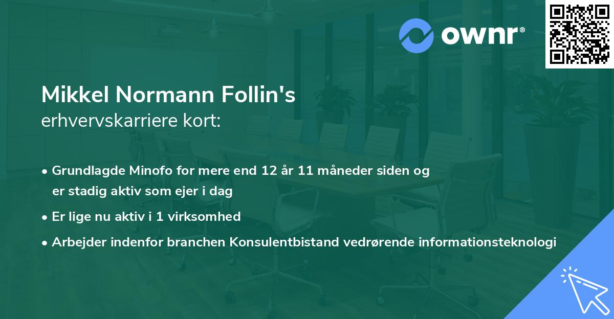 Mikkel Normann Follin's erhvervskarriere kort