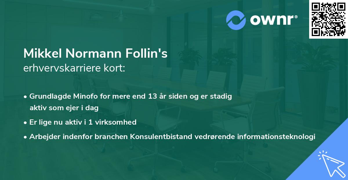 Mikkel Normann Follin's erhvervskarriere kort
