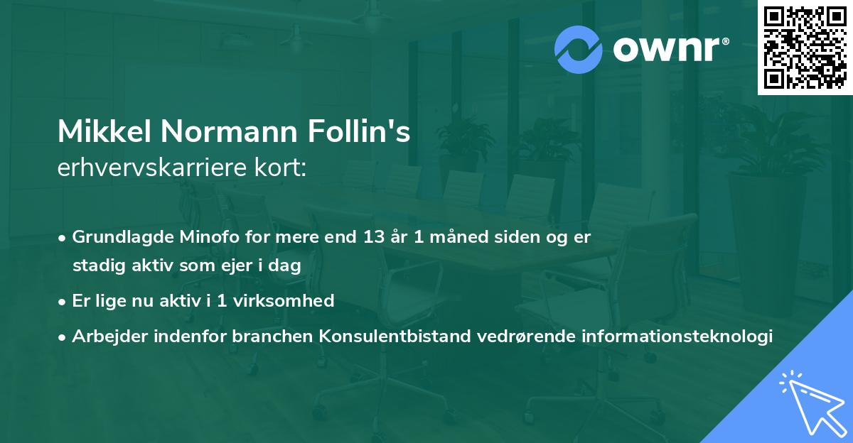 Mikkel Normann Follin's erhvervskarriere kort