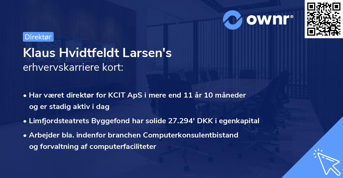 Klaus Hvidtfeldt Larsen's erhvervskarriere kort
