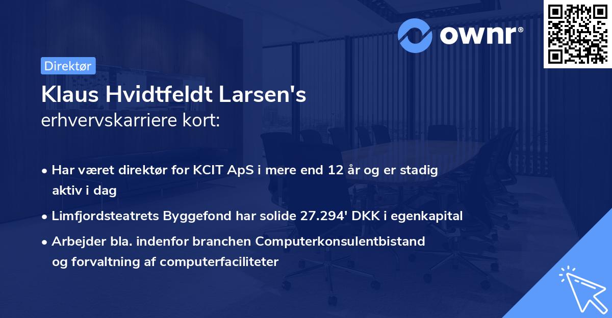 Klaus Hvidtfeldt Larsen's erhvervskarriere kort
