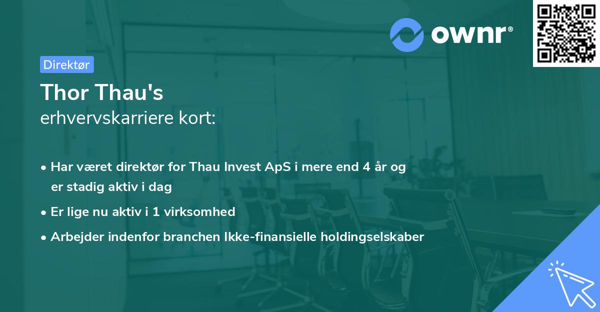 Thor Thau's erhvervskarriere kort