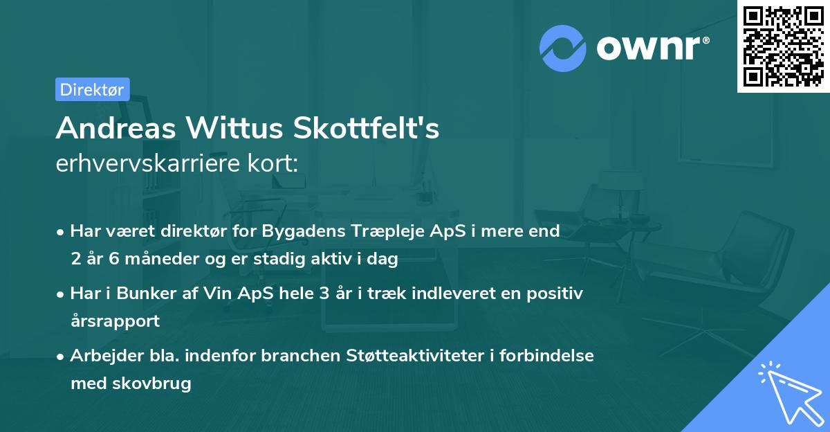 Andreas Wittus Skottfelt's erhvervskarriere kort