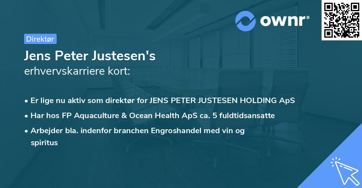 Jens Peter Justesen's erhvervskarriere kort