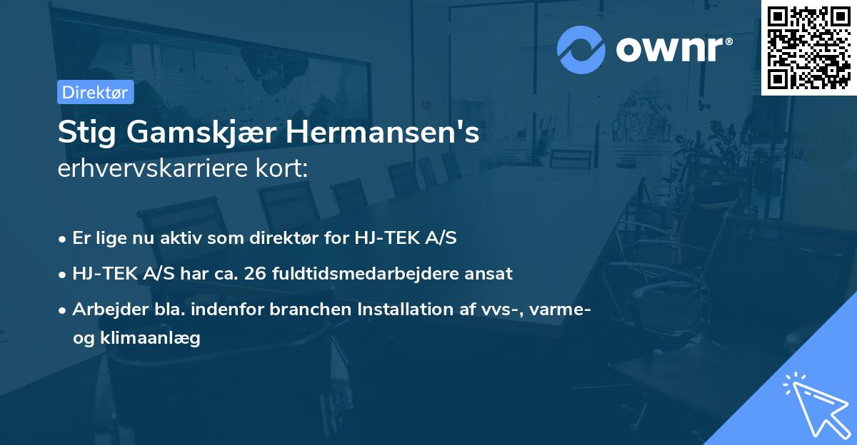 Stig Gamskjær Hermansen's erhvervskarriere kort