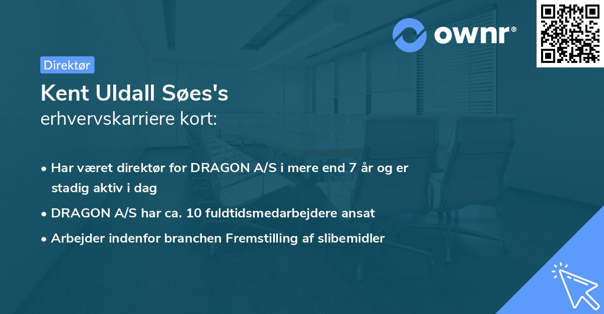 Kent Uldall Søes's erhvervskarriere kort