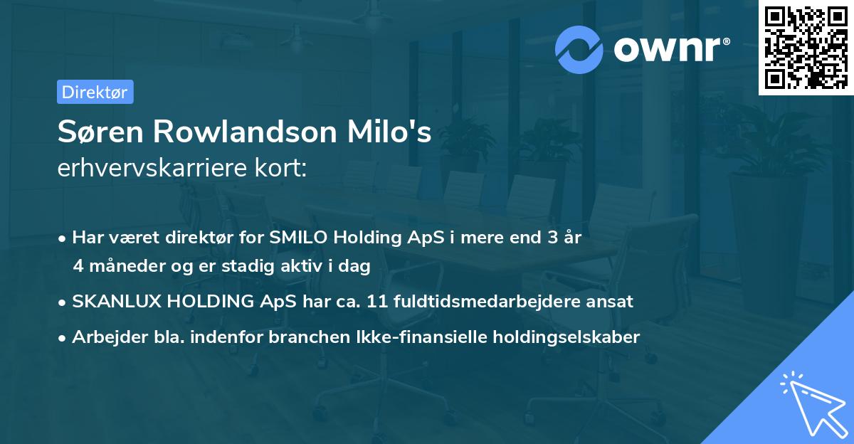 Søren Rowlandson Milo's erhvervskarriere kort