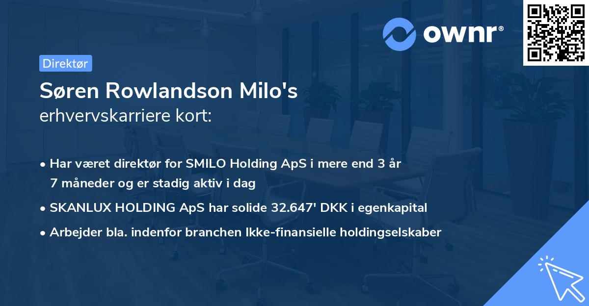 Søren Rowlandson Milo's erhvervskarriere kort