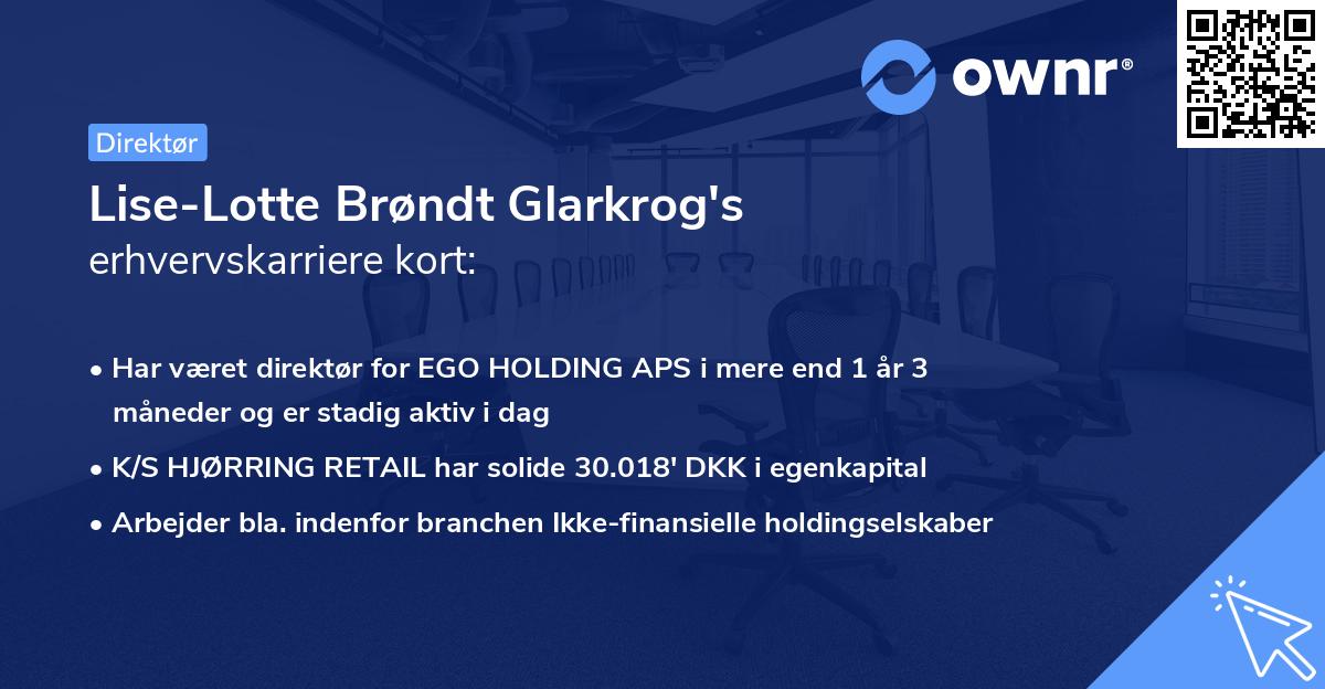 Lise-Lotte Brøndt Glarkrog's erhvervskarriere kort