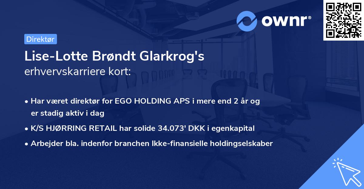 Lise-Lotte Brøndt Glarkrog's erhvervskarriere kort
