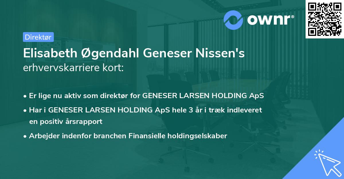 Elisabeth Øgendahl Geneser Nissen's erhvervskarriere kort