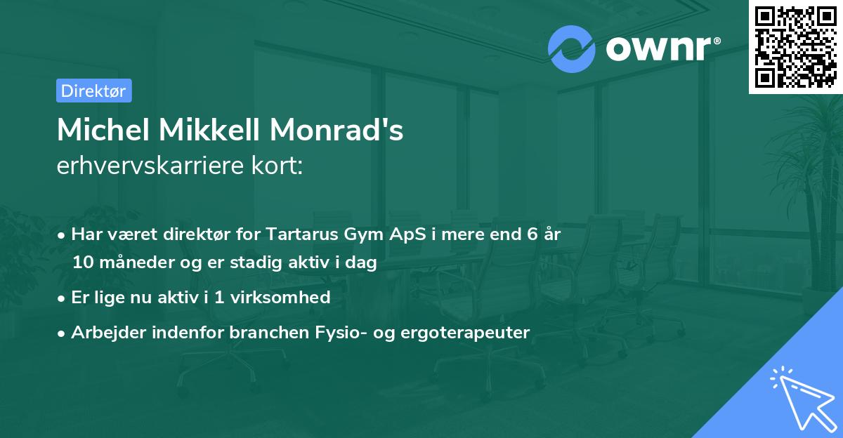 Michel Mikkell Monrad's erhvervskarriere kort