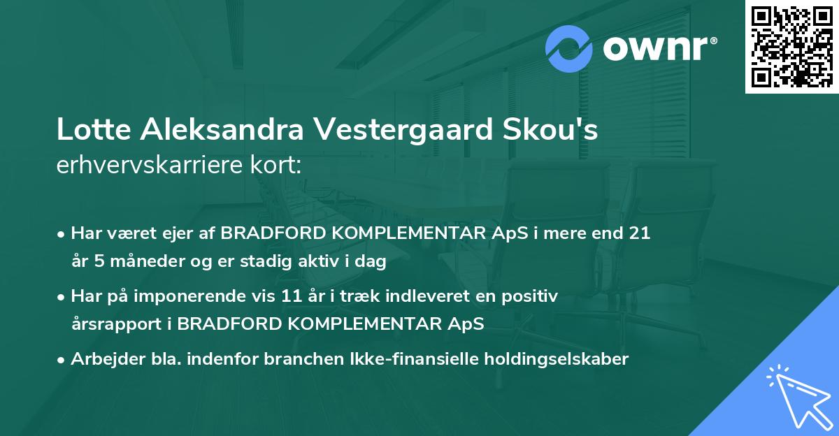 Lotte Aleksandra Vestergaard Skou's erhvervskarriere kort