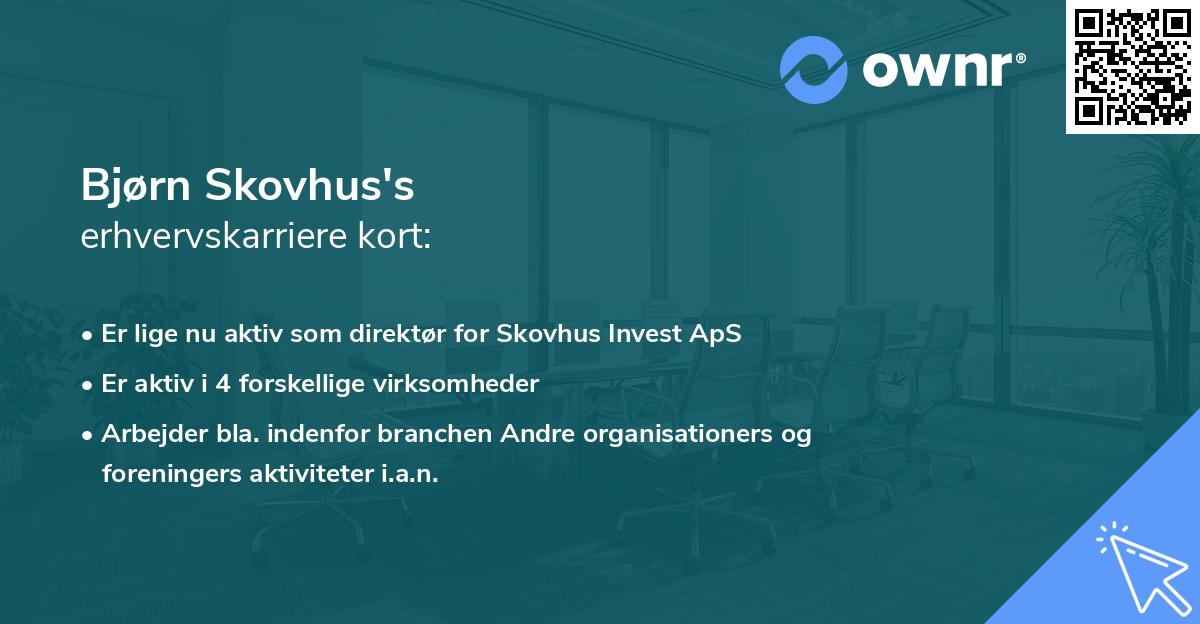 Bjørn Skovhus's erhvervskarriere kort