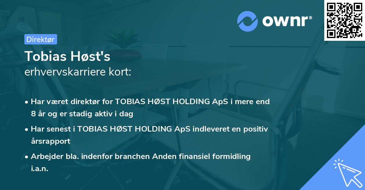 Tobias Høst's erhvervskarriere kort