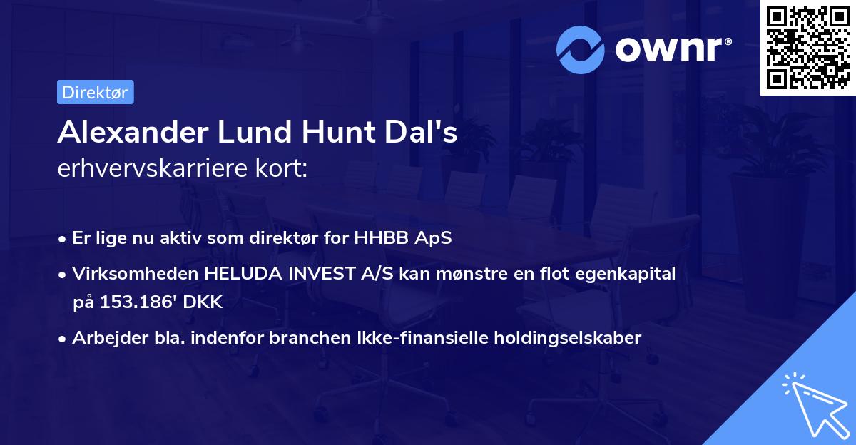 Alexander Lund Hunt Dal's erhvervskarriere kort