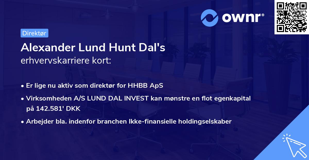 Alexander Lund Hunt Dal's erhvervskarriere kort
