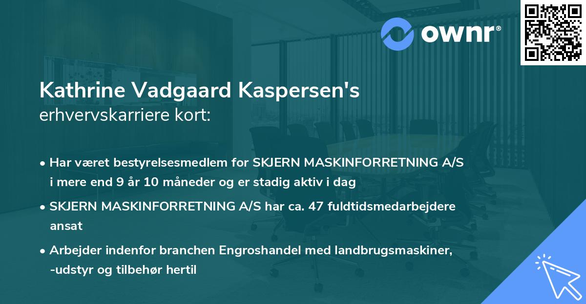 Kathrine Vadgaard Kaspersen's erhvervskarriere kort