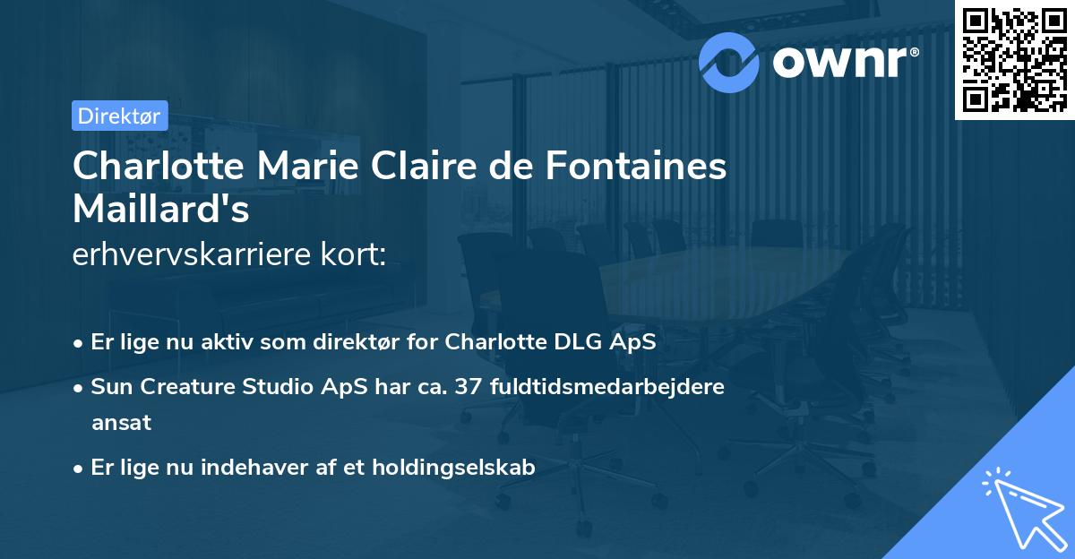 Charlotte Marie Claire de Fontaines Maillard's erhvervskarriere kort