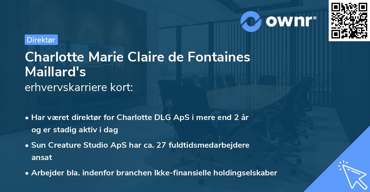 Charlotte Marie Claire de Fontaines Maillard's erhvervskarriere kort