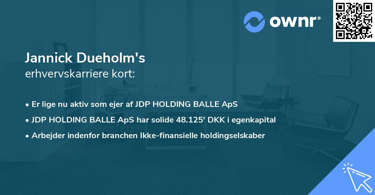 Jannick Dueholm's erhvervskarriere kort