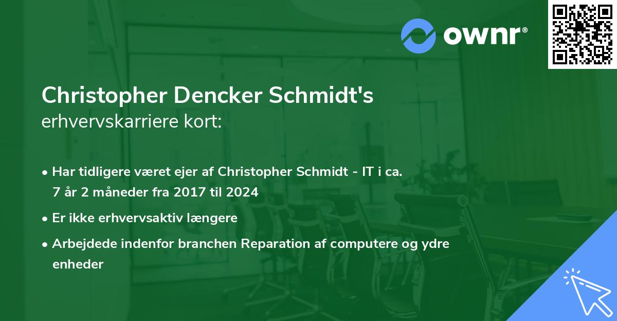 Christopher Dencker Schmidt's erhvervskarriere kort