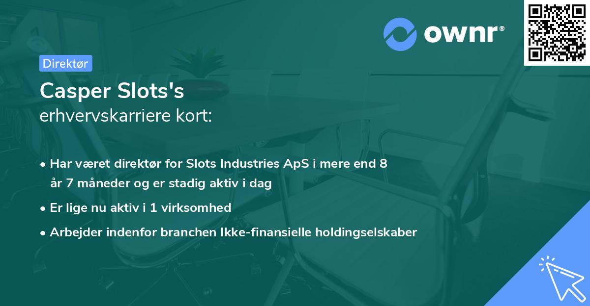Casper Slots's erhvervskarriere kort